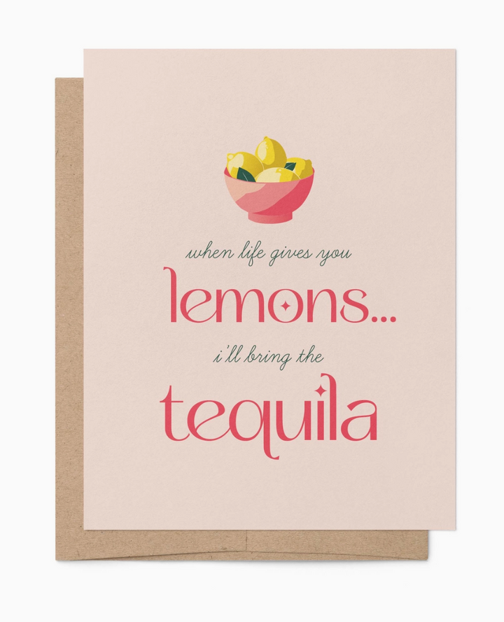 Pink greeting card with an illustrated bowl of lemons and pink and green text that reads when life gives you lemons, i&