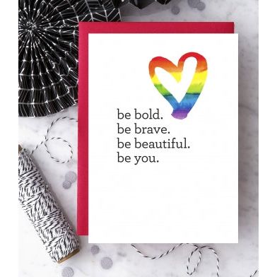 Be Bold. Be Brave Greeting Card