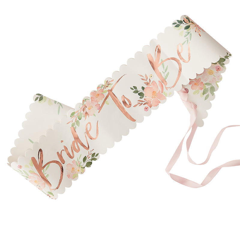 White sash with pink and green floral print, bride to be in rose gold metallic print