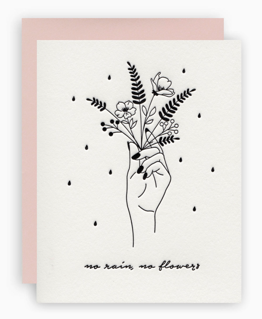 White greeting card with an illustrated hand holding flowers surrounded by raindrops and text that reads "no rain, no flowers" with a kraft brown envelope.