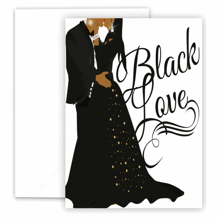 White greeting card with an illustration of a man and woman wearing black formal attire, embracing for a kiss, and a text that reads Black Love in black script font.