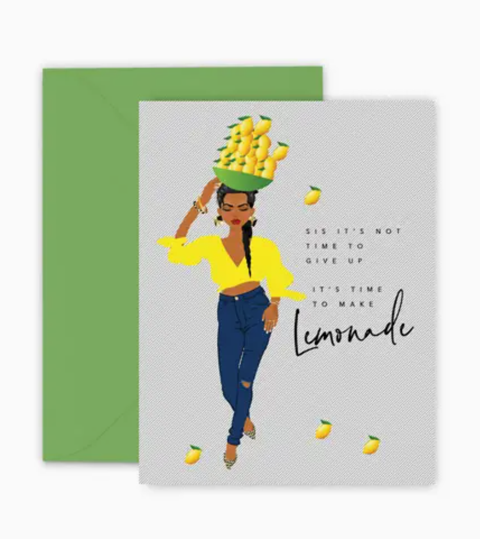 A greeting card with an illustration of a woman in a yellow crop top and blue jeans, carrying a basket of lemons on her head, with the text 'It's not time to give up, it's time to make Lemonade'. 
