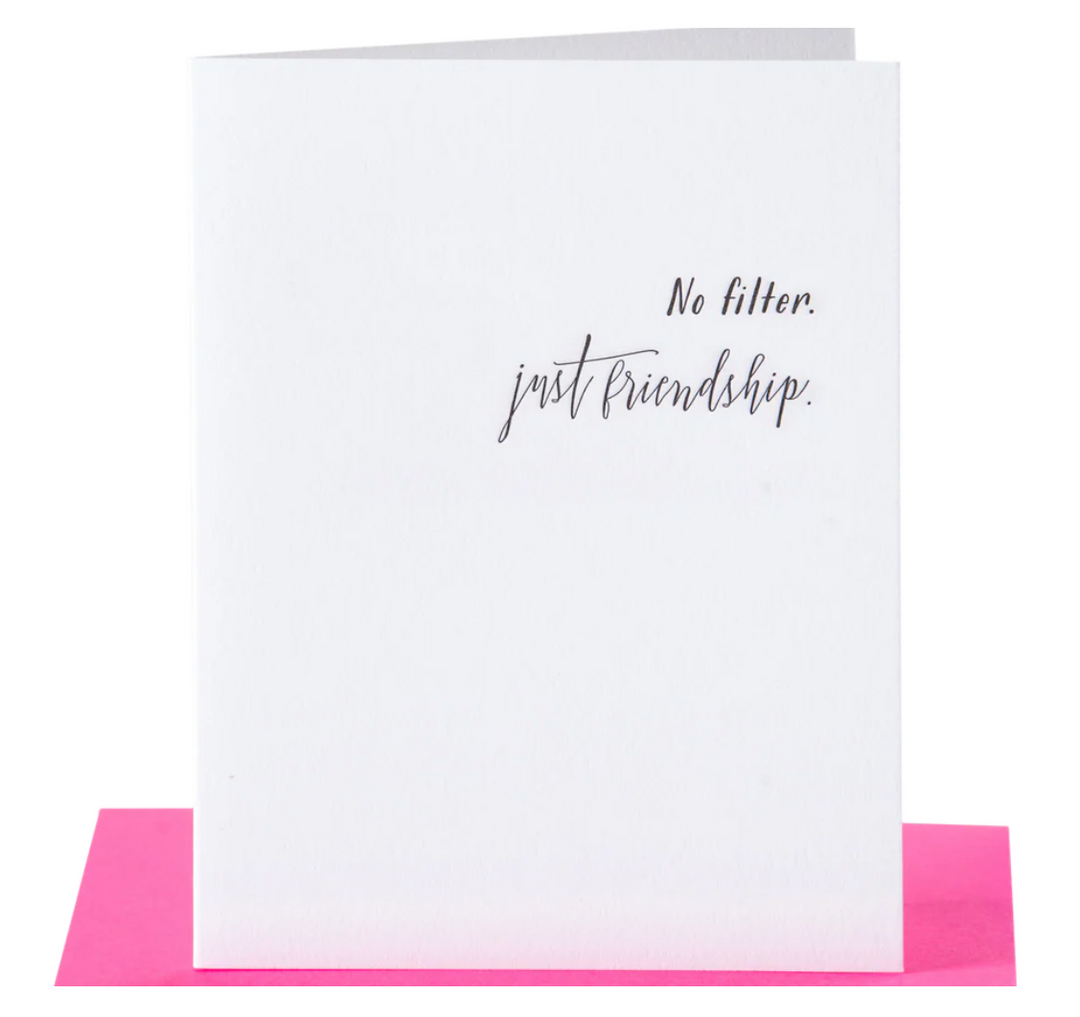 White greeting card with "No filter, just friendship." paired with a hot pink envelope