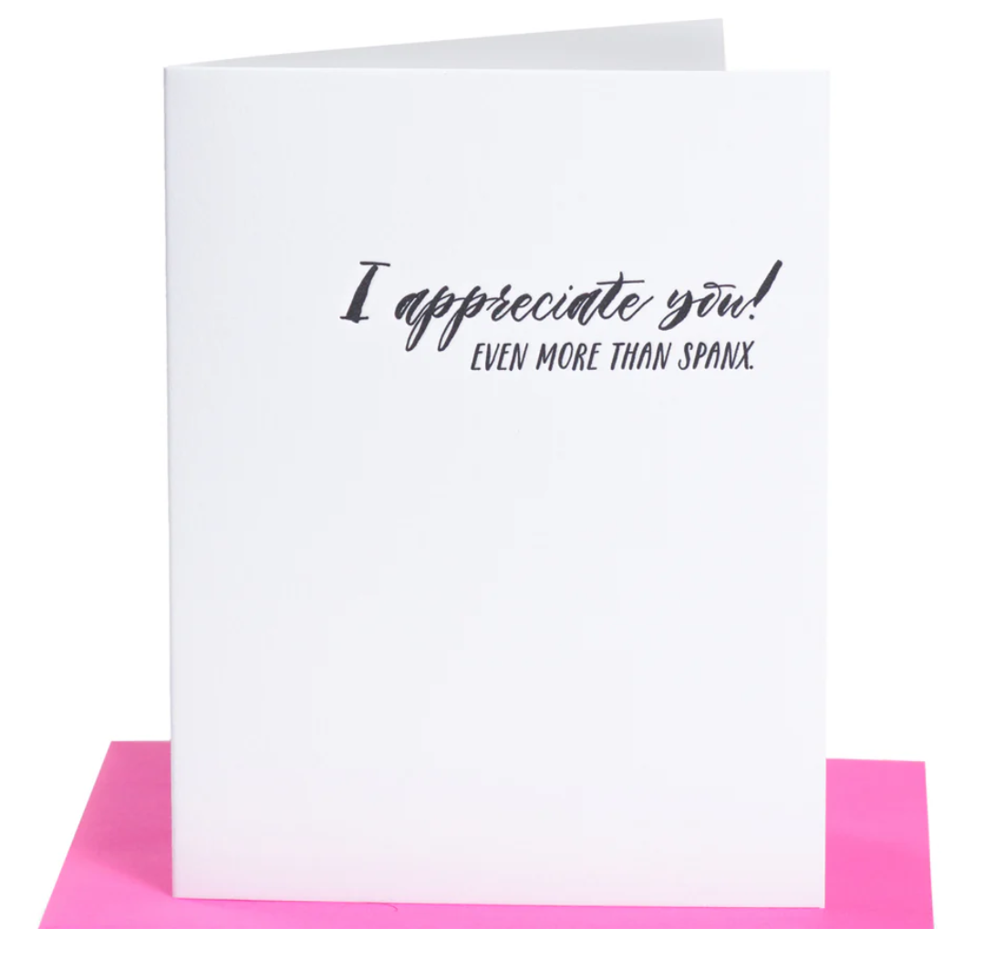 White greeting card with black text "I appreciate you! Even more than spanx" on a hot pink envelope.