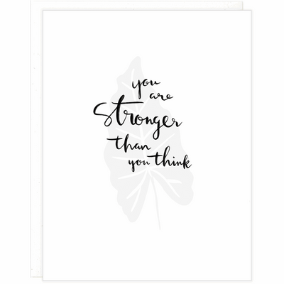 You're Stronger Than You Think Greeting Card - Greeting Card -