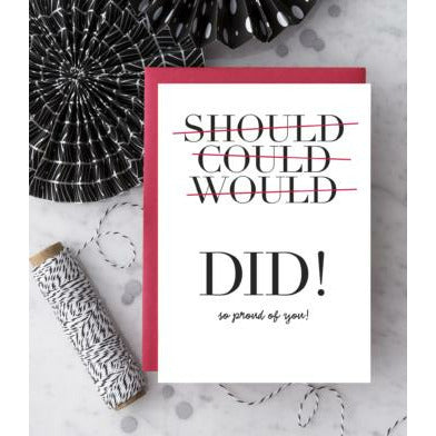 Should, Could, Would, Did Greeting Card - Greeting Card -