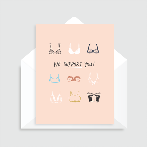 We Support You - Greeting Card -