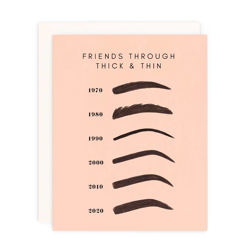Pink greeting card featuring a series of six eyelashes drawn in different thicknesses and styles, with the phrase "Friends through thick & thin" at the top, with a blush pink envelope.
