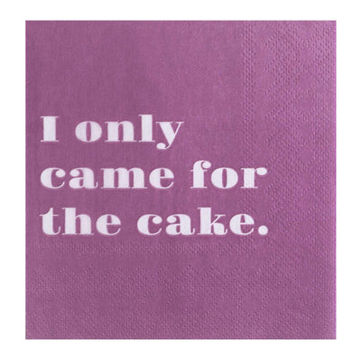 I Only Came For The Cake Cocktail Napkins - Napkins -