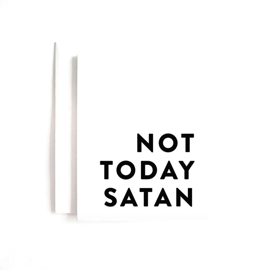 White greeting card with black text that reads "Not today Satan" paired with a white envelope